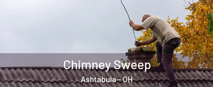  Chimney Sweep Ashtabula - OH