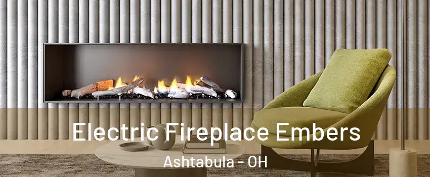  Electric Fireplace Embers Ashtabula - OH