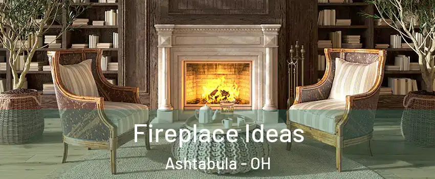  Fireplace Ideas Ashtabula - OH