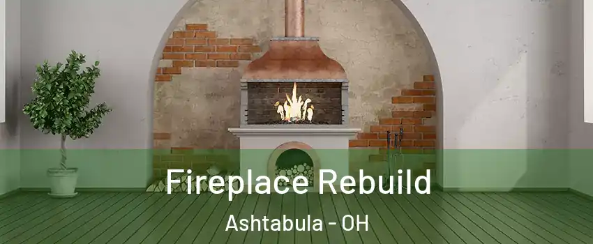  Fireplace Rebuild Ashtabula - OH
