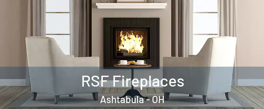  RSF Fireplaces Ashtabula - OH